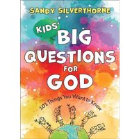 Kids` Big Questions for God - 101 Things You Want to Know von Baker Publishing Group