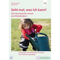 Seht mal, was ich kann! Das heuristische Lernen von Kleinkindern von Bananenblau