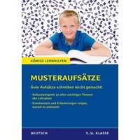 Königs Lernhilfen: Musteraufsätze für die 5./6. Klasse von Bange, C