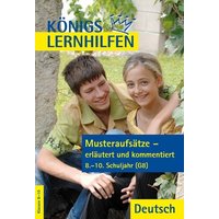 Musteraufsätze - erläutert und kommentiert. 8.-10. Klasse von Bange, C