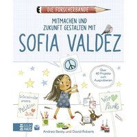 Die Forscherbande - Mitmachen und Zukunft gestalten mit Sofia Valdez von Baumhaus