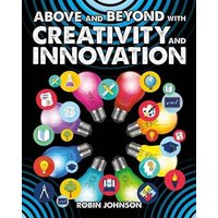 Above and Beyond with Creativity and Innovation von Bayard Publishing