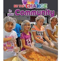 Be the Change in Your Community von Bayard Publishing