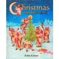 Christmas Long Ago from A to Z von Bayard Publishing