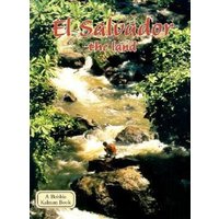 El Salvador the Land von Bayard Publishing