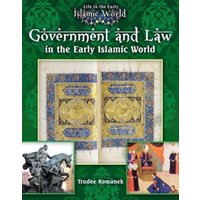 Government and Law in the Early Islamic World von Bayard Publishing