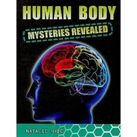 Human Body Mysteries Revealed von Bayard Publishing