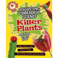 Killer Plants and Other Green Gunk von Bayard Publishing