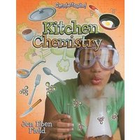 Kitchen Chemistry von Bayard Publishing