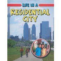 Life in a Residential City von Bayard Publishing