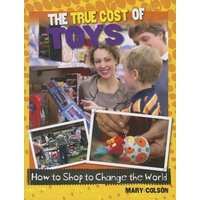 The True Cost of Toys von Bayard Publishing