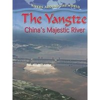 The Yangtze: China's Majestic River von Crabtree