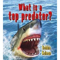 What Is a Top Predator? von Crabtree