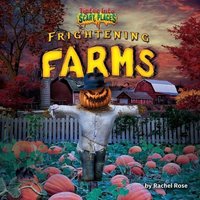Frightening Farms von Bearport Publishing