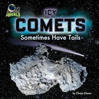 Icy Comets von Bearport Publishing