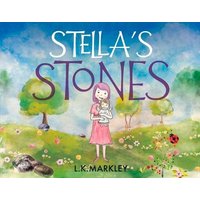 Stella's Stones: Volume 1 von Neil Investments Inc