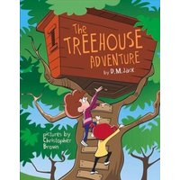 The Treehouse Adventure: Volume 2 von Neil Investments Inc