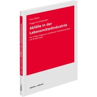 Abfälle in der Lebensmittelindustrie von Behr's GmbH