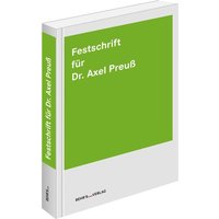 Festschrift für Dr. Axel Preuß von Behr's GmbH