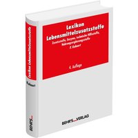 Lexikon Lebensmittelzusatzstoffe von Behr's GmbH