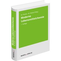 Moderne Lebensmittelchemie von Behr's GmbH