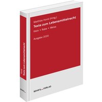 Texte zum Lebensmittelrecht von Behr' s GmbH