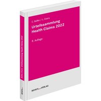 Urteilssammlung Health-Claims 2022 von Behr's GmbH