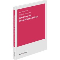 Fragen & Antworten Werbung für kosmetische Mittel von Behr's GmbH