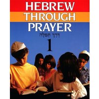 Hebrew Through Prayer 1 von Behrman House Pub