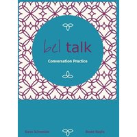 Baylie, B: bel talk Conversation Practice von Bel Verlag & Sprachen