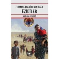 Fermanlara Direnen Halk Ezidiler von Belge Yayinlari