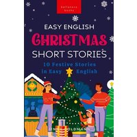 Easy English Christmas Short Stories von Bellanova Books