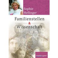 Original Hellinger Familienstellen und Wissenschaft von Bert Hellinger Publications