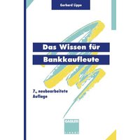 Das Wissen für Bankkaufleute von Betriebswirtschaftlicher Verlag Gabler