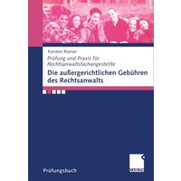 Die außergerichtlichen Gebühren des Rechtsanwalts von Betriebswirtschaftlicher Verlag Gabler