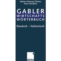 Dizionario Economico-Commerciale / Wirtschaftswörterbuch von Betriebswirtschaftlicher Verlag Gabler