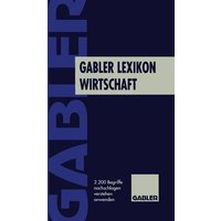 Gabler Lexikon Wirtschaft von Betriebswirtschaftlicher Verlag Gabler