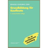 Grundbildung für Kaufleute von Betriebswirtschaftlicher Verlag Gabler