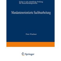 Mandantenorientierte Sachbearbeitung von Betriebswirtschaftlicher Verlag Gabler