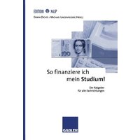 So finanziere ich mein Studium! von Betriebswirtschaftlicher Verlag Gabler