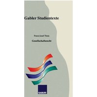 Gesellschaftsrecht von Betriebswirtschaftlicher Verlag Gabler