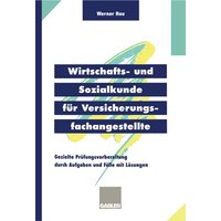 Wirtschafts- und Sozialkunde für Versicherungsfachangestellte von Betriebswirtschaftlicher Verlag Gabler