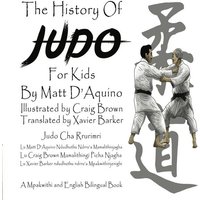 History of Judo for Kids (English / Mpakwithi Bilingual Book) von Beyond Grappling