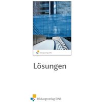 Algebra für Wirtschaftsschulen. Lösungen und Anleitungen von Westermann Berufliche Bildung