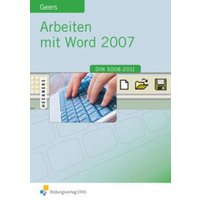 Arbeiten mit Word 2007 von Bildungsverlag EINS