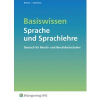 Basiswissen Sprache/Sprachlehre. Arb. von Westermann Berufliche Bildung