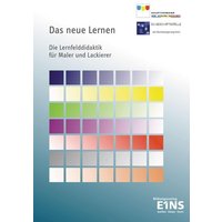 Neue Lernen/Maler und Lackierer von Bildungsverlag EINS