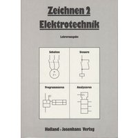 Elektrotechnik. Zeichnen 2: Lösungen von Bildungsverlag EINS