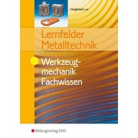 Lernf. Metallt Werkzeugmech. Fachwissen von Westermann Berufliche Bildung