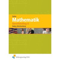 Dahm, U: Mathematik Berufskolleg 2 von Bildungsverlag EINS